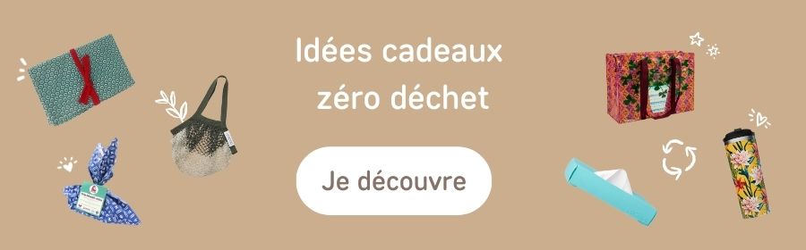 Idéees cadeaux zéro déchet